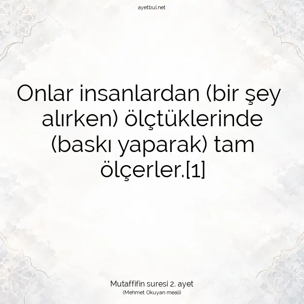 Ayetbul | Kuran Mealleri | Quran | Mutaffifin suresi 2. ayet
