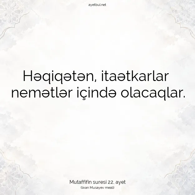 Ayetbul | Kuran Mealleri | Quran | Mutaffifin suresi 22. ayet