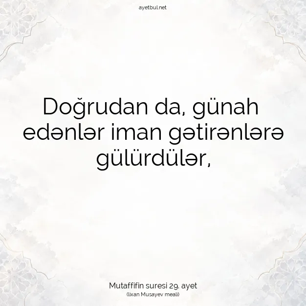 Ayetbul | Kuran Mealleri | Quran | Mutaffifin suresi 29. ayet