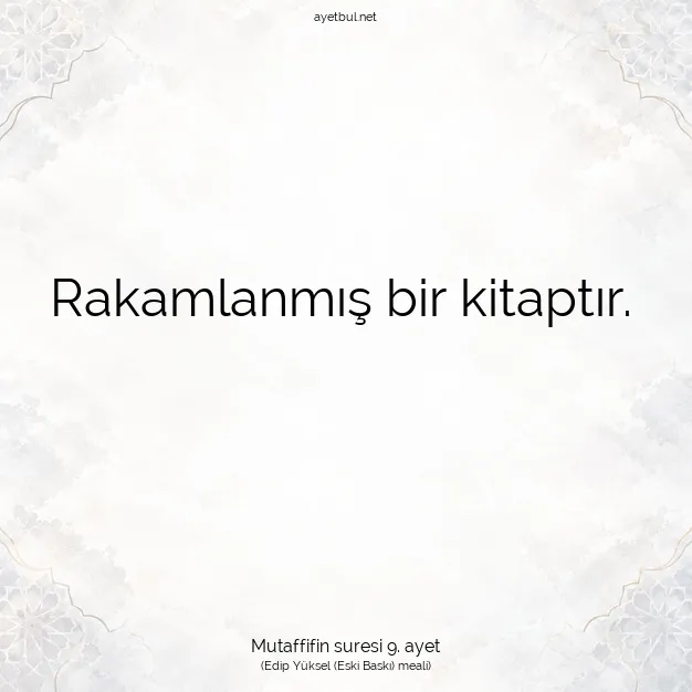 Ayetbul | Kuran Mealleri | Quran | Mutaffifin suresi 9. ayet