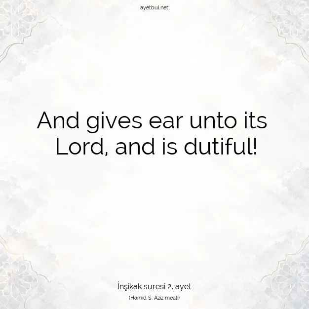 Ayetbul | Kuran Mealleri | Quran | İnşikak suresi 2. ayet