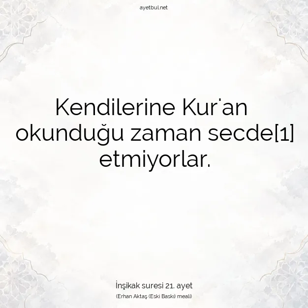Ayetbul | Kuran Mealleri | Quran | İnşikak suresi 21. ayet