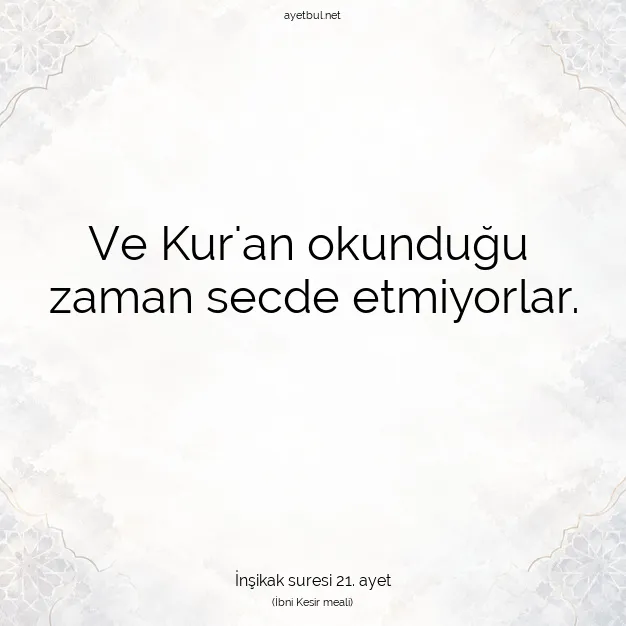 Ayetbul | Kuran Mealleri | Quran | İnşikak suresi 21. ayet
