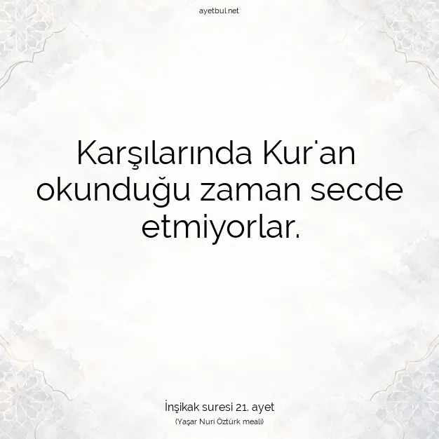 Ayetbul | Kuran Mealleri | Quran | İnşikak suresi 21. ayet