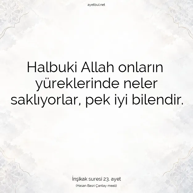 Ayetbul | Kuran Mealleri | Quran | İnşikak suresi 23. ayet