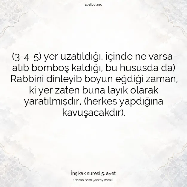 Ayetbul | Kuran Mealleri | Quran | İnşikak suresi 5. ayet