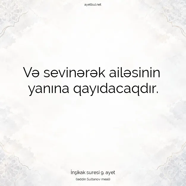 Ayetbul | Kuran Mealleri | Quran | İnşikak suresi 9. ayet