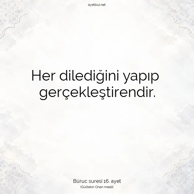 Ayetbul | Kuran Mealleri | Quran | Büruc suresi 16. ayet