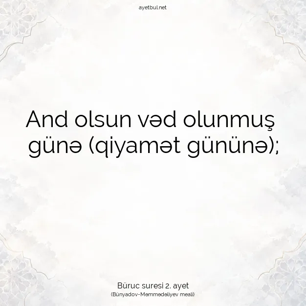 Ayetbul | Kuran Mealleri | Quran | Büruc suresi 2. ayet