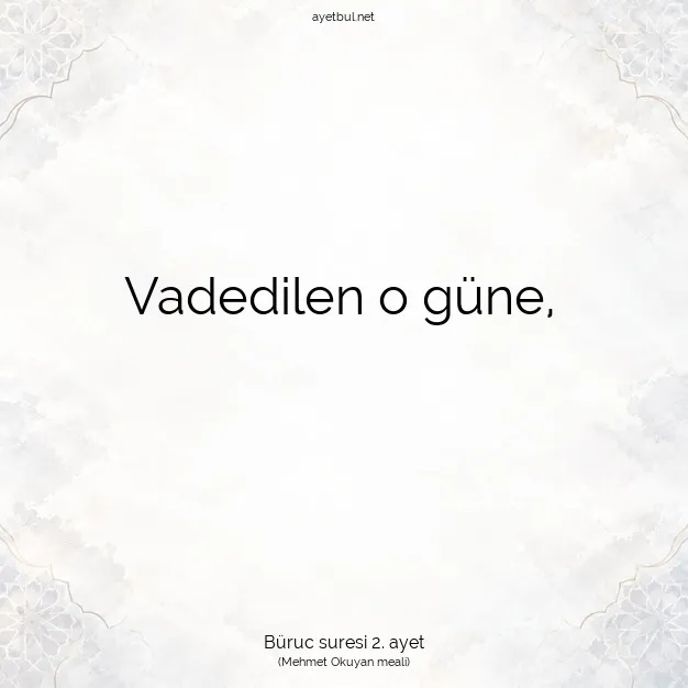 Ayetbul | Kuran Mealleri | Quran | Büruc suresi 2. ayet