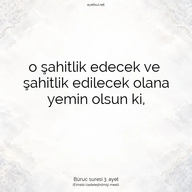 Ayetbul | Kuran Mealleri | Quran | Büruc suresi 3. ayet