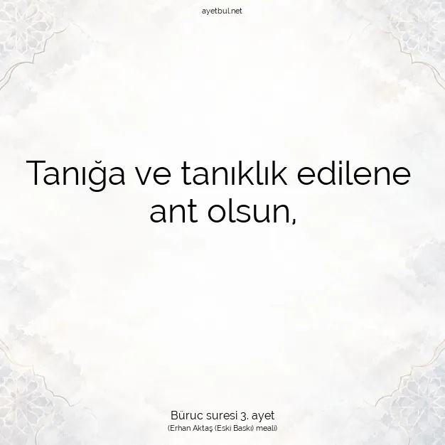 Ayetbul | Kuran Mealleri | Quran | Büruc suresi 3. ayet