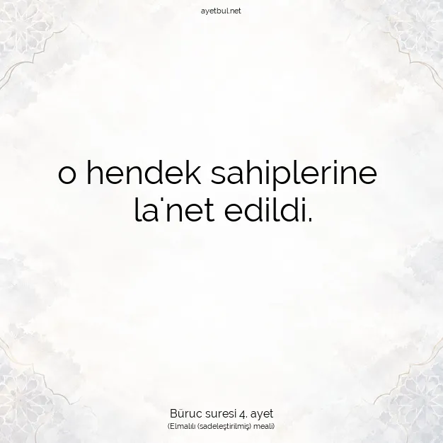 Ayetbul | Kuran Mealleri | Quran | Büruc suresi 4. ayet