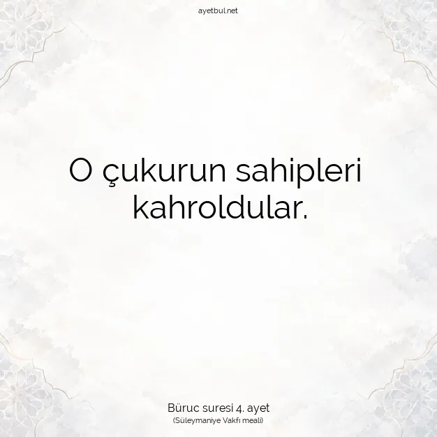 Ayetbul | Kuran Mealleri | Quran | Büruc suresi 4. ayet