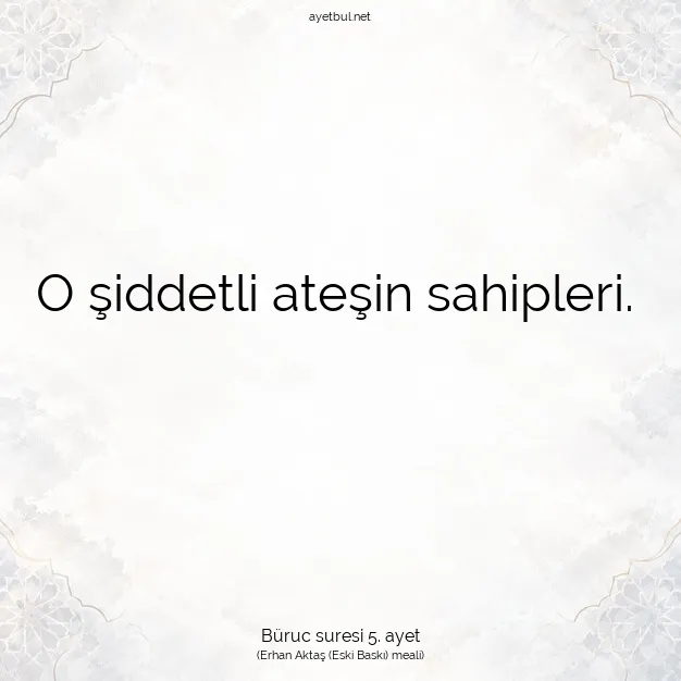 Ayetbul | Kuran Mealleri | Quran | Büruc suresi 5. ayet