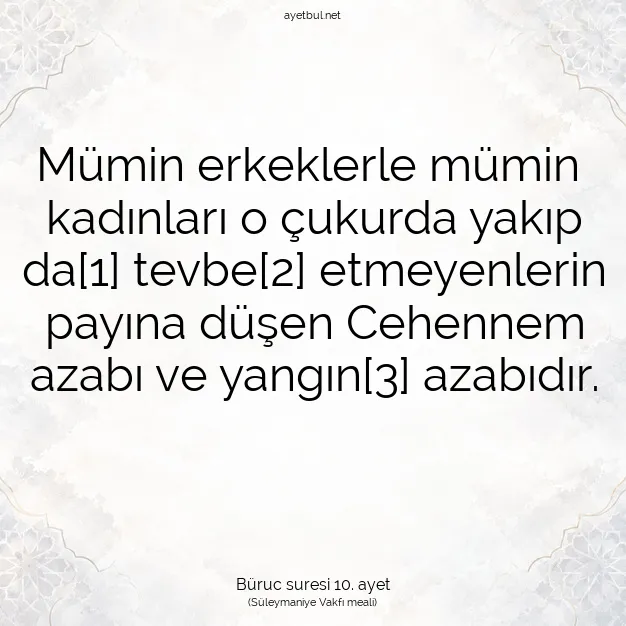 Ayetbul | Kuran Mealleri | Quran | Büruc suresi 10. ayet