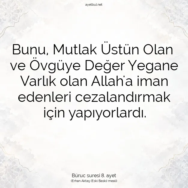 Ayetbul | Kuran Mealleri | Quran | Büruc suresi 8. ayet