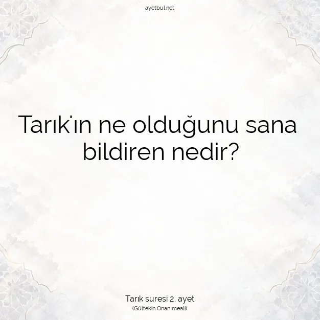 Ayetbul | Kuran Mealleri | Quran | Tarık suresi 2. ayet