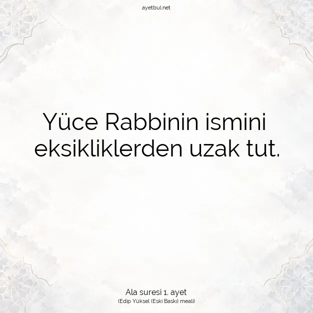 Ayetbul | Kuran Mealleri | Quran | Ala suresi 1. ayet
