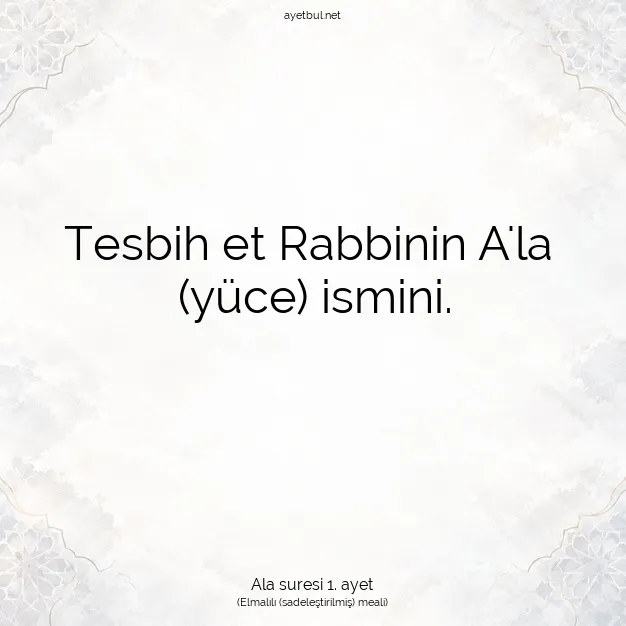 Ayetbul | Kuran Mealleri | Quran | Ala suresi 1. ayet