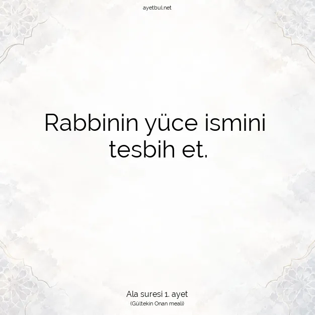 Ayetbul | Kuran Mealleri | Quran | Ala suresi 1. ayet