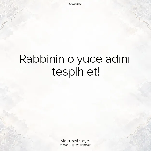 Ayetbul | Kuran Mealleri | Quran | Ala suresi 1. ayet