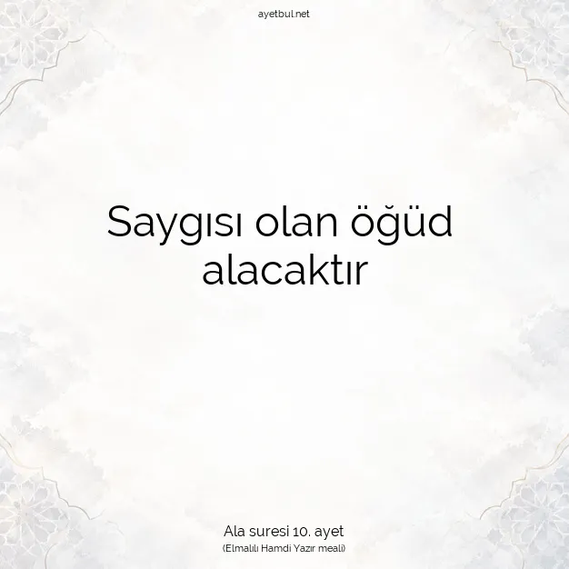 Ayetbul | Kuran Mealleri | Quran | Ala suresi 10. ayet
