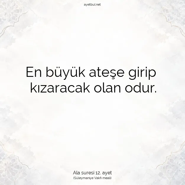 Ayetbul | Kuran Mealleri | Quran | Ala suresi 12. ayet