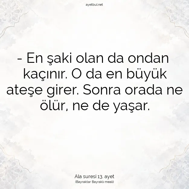 Ayetbul | Kuran Mealleri | Quran | Ala suresi 13. ayet