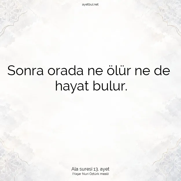 Ayetbul | Kuran Mealleri | Quran | Ala suresi 13. ayet