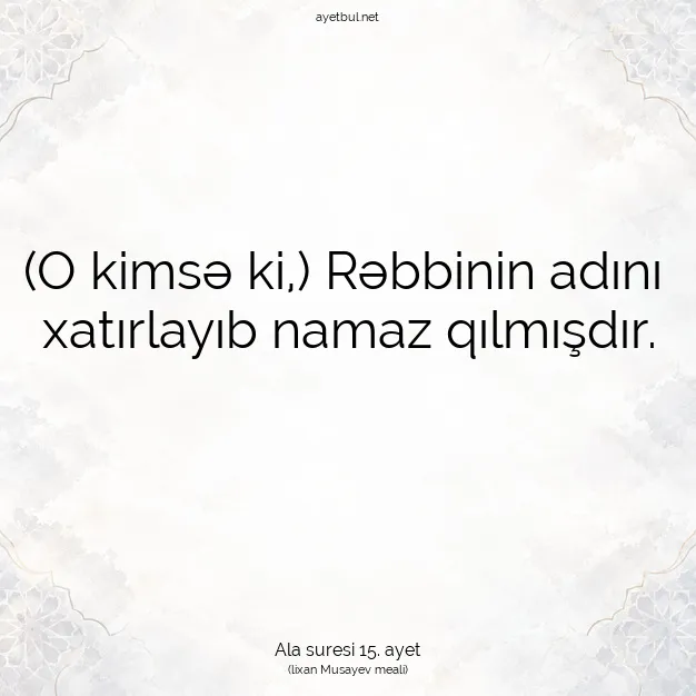 Ayetbul | Kuran Mealleri | Quran | Ala suresi 15. ayet