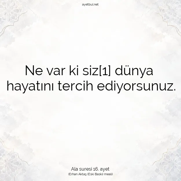 Ayetbul | Kuran Mealleri | Quran | Ala suresi 16. ayet