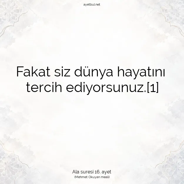 Ayetbul | Kuran Mealleri | Quran | Ala suresi 16. ayet