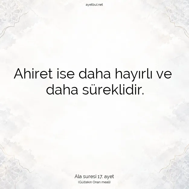 Ayetbul | Kuran Mealleri | Quran | Ala suresi 17. ayet
