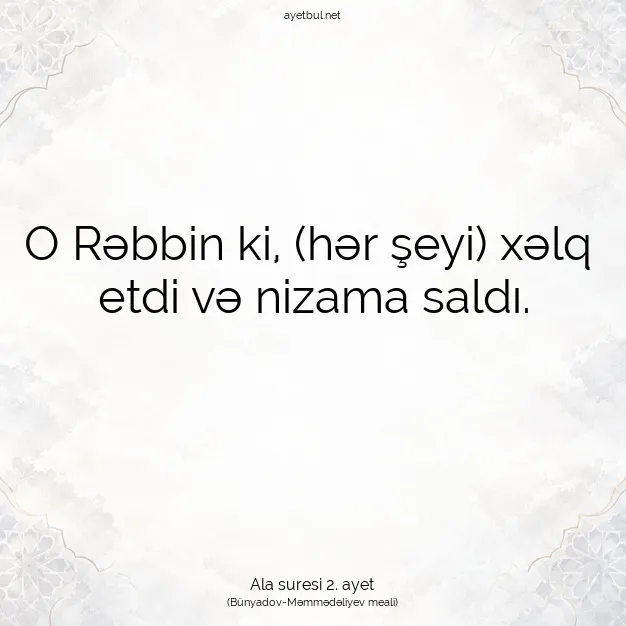 Ayetbul | Kuran Mealleri | Quran | Ala suresi 2. ayet