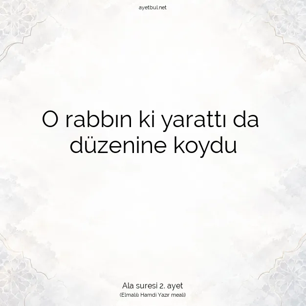 Ayetbul | Kuran Mealleri | Quran | Ala suresi 2. ayet
