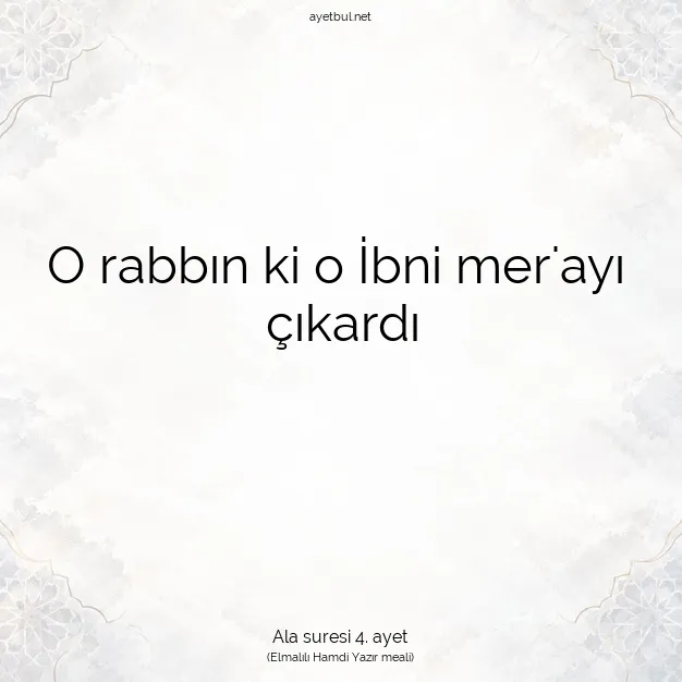 Ayetbul | Kuran Mealleri | Quran | Ala suresi 4. ayet