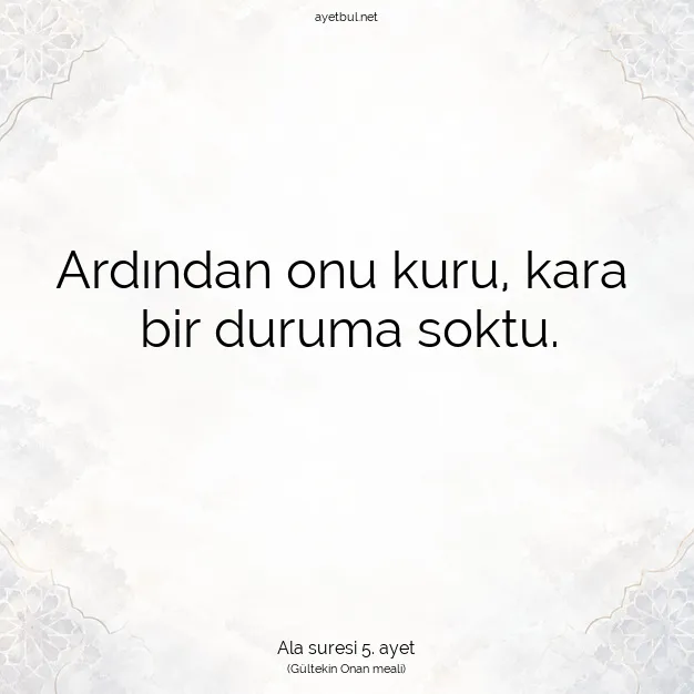 Ayetbul | Kuran Mealleri | Quran | Ala suresi 5. ayet