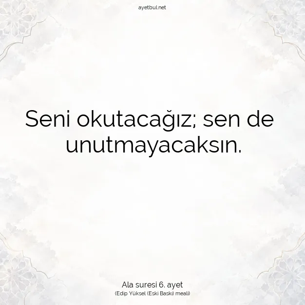 Ayetbul | Kuran Mealleri | Quran | Ala suresi 6. ayet