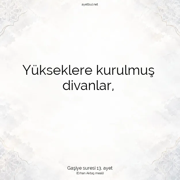 Ayetbul | Kuran Mealleri | Quran | Gaşiye suresi 13. ayet