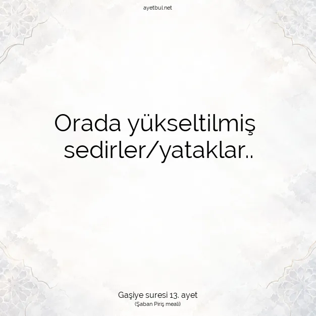 Ayetbul | Kuran Mealleri | Quran | Gaşiye suresi 13. ayet