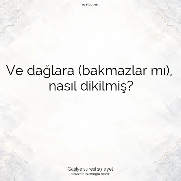 Ayetbul | Kuran Mealleri | Quran | Gaşiye suresi 19. ayet