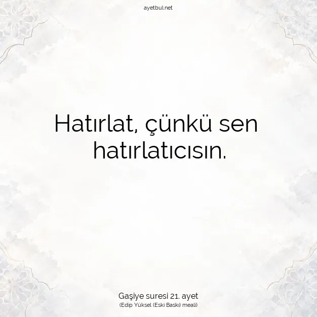 Ayetbul | Kuran Mealleri | Quran | Gaşiye suresi 21. ayet