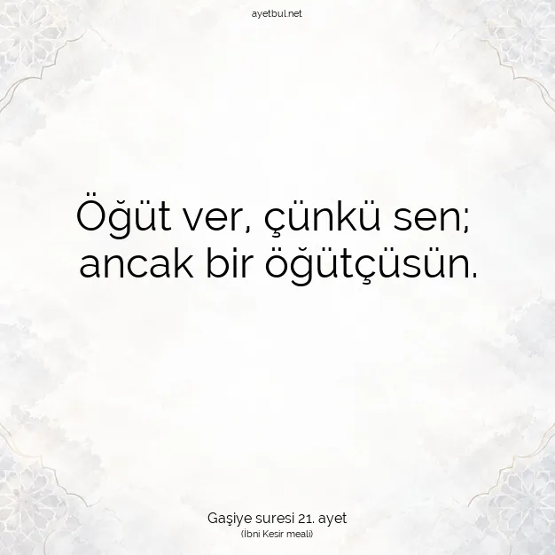 Ayetbul | Kuran Mealleri | Quran | Gaşiye suresi 21. ayet