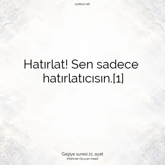 Ayetbul | Kuran Mealleri | Quran | Gaşiye suresi 21. ayet