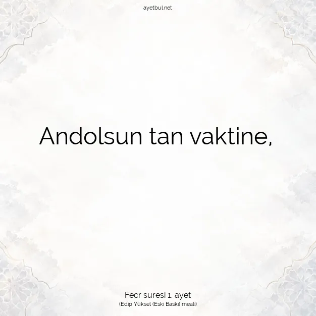 Ayetbul | Kuran Mealleri | Quran | Fecr suresi 1. ayet