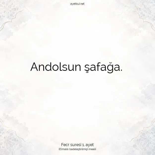 Ayetbul | Kuran Mealleri | Quran | Fecr suresi 1. ayet