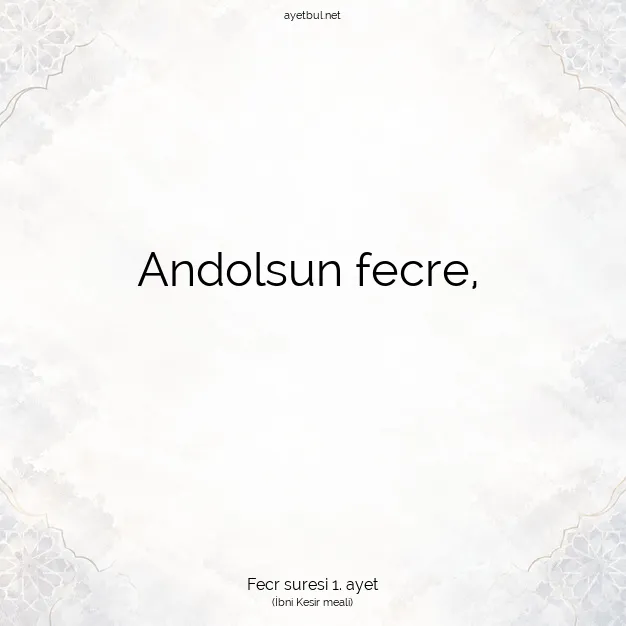 Ayetbul | Kuran Mealleri | Quran | Fecr suresi 1. ayet