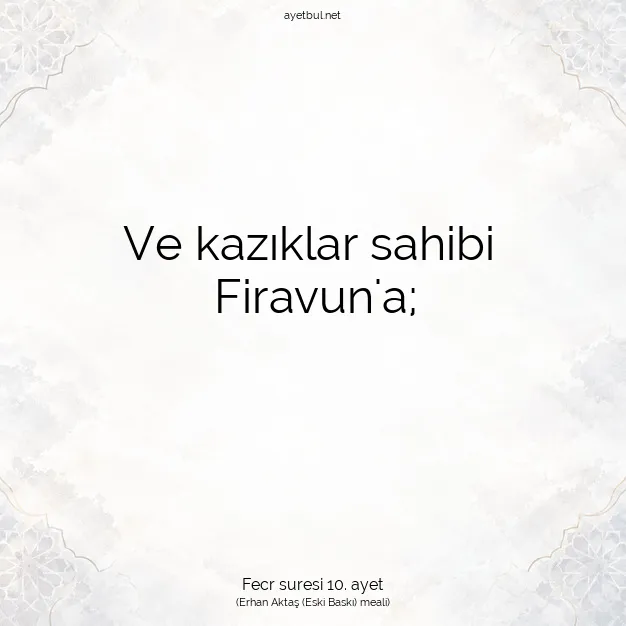 Ayetbul | Kuran Mealleri | Quran | Fecr suresi 10. ayet