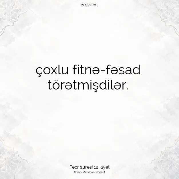 Ayetbul | Kuran Mealleri | Quran | Fecr suresi 12. ayet